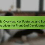 Git: Overview, Key Features, and Best Practices for Front-End Development