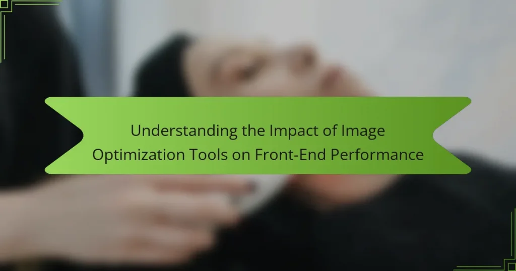Understanding the Impact of Image Optimization Tools on Front-End Performance