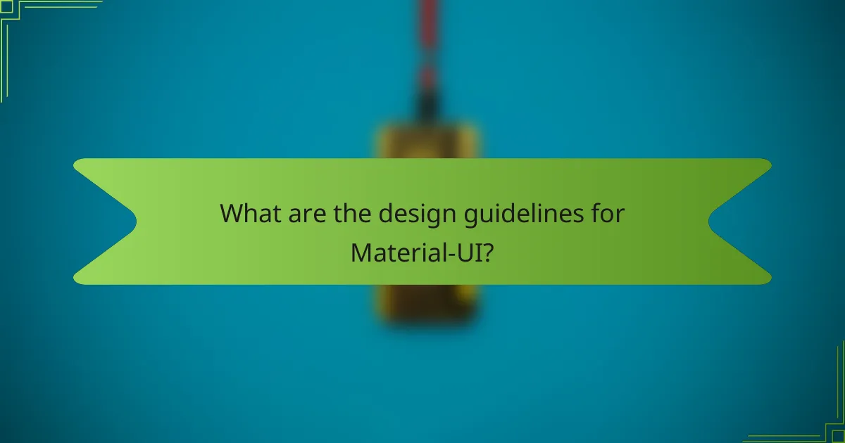 What are the design guidelines for Material-UI?