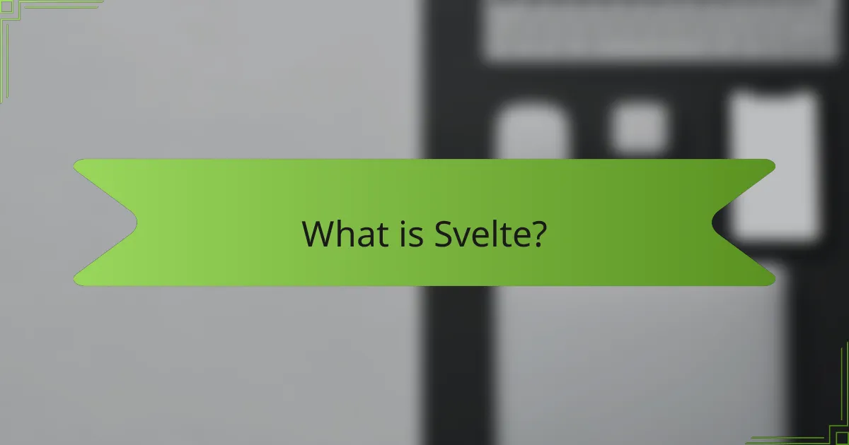 What is Svelte?